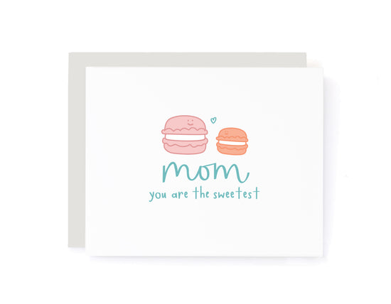 Mom You Are The Sweetest Macaron Mother's Day Card Fancy Flavors Collab