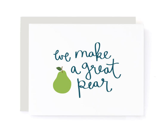 Load image into Gallery viewer, We Make A Great Pear Card card A Jar of Pickles
