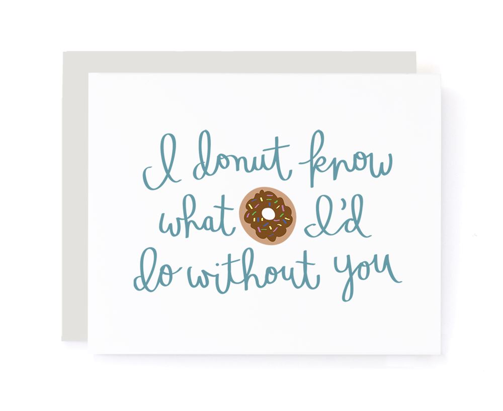 I Donut Know What I'd Do Without You Thanks Card – A Jar of Pickles i-donut-know-what-i-d-do-without-you-thanks-card-a-jar-of-pickles