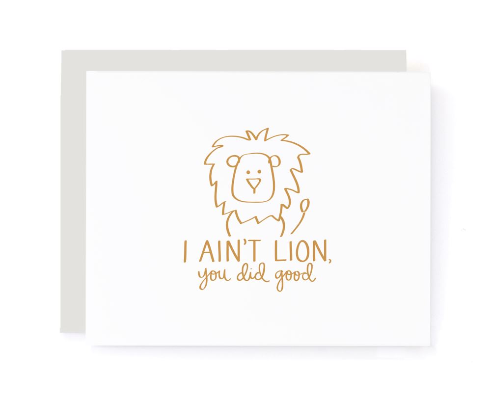 I Ain't Lion, You Did Good Greeting Card card A Jar of Pickles 