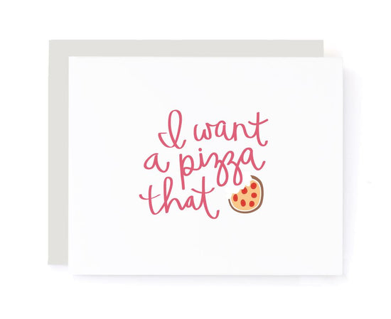 I Want a Pizza That Valentines Card card A Jar of Pickles
